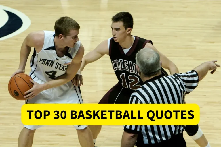 Top 30 Basketball Quotes To Motivate Your Game