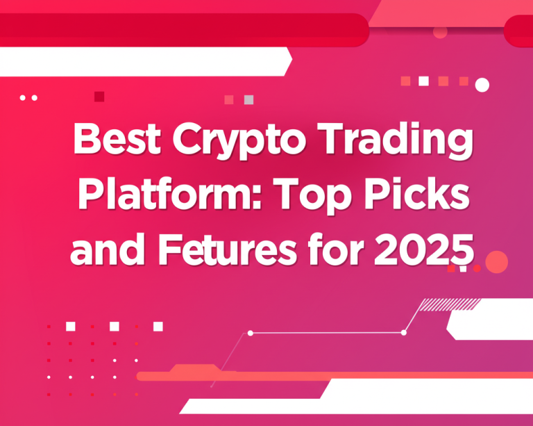 feature image for the blog with the blog title included. Title: Best Crypto Trading Platform: Top Picks and Features for 2025. Ensure the text is accurate and error-free